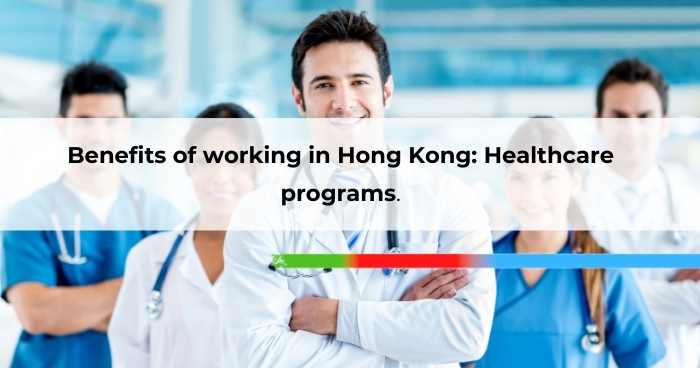 Benefits of working in Hong Kong_ Healthcare programs